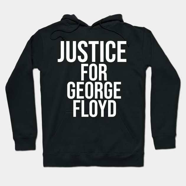 Justice For GEORGE FLOYD Hoodie by Just Be Awesome   